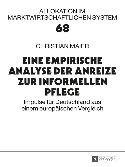 Title details for Eine empirische Analyse der Anreize zur informellen Pflege by Eberhard Wille - Available